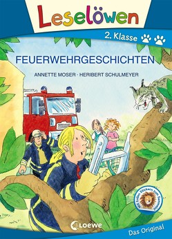 Leselöwen 2. Klasse – Feuerwehrgeschichten (Großbuchstabenausgabe) von Moser,  Annette, Schulmeyer,  Heribert