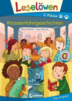 Leselöwen 2. Klasse – Klassenfahrtgeschichten von Hänsch,  Lisa, Petrick,  Nina