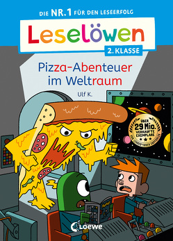 Leselöwen 2. Klasse – Pizza-Abenteuer im Weltraum von K,  Ulf