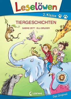 Leselöwen 2. Klasse – Tiergeschichten (Großbuchstabenausgabe) von Bruder,  Elli, Zett,  Sabine