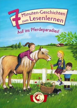 Leselöwen – Das Original: 7-Minuten-Geschichten zum Lesenlernen – Auf ins Pferdeparadies!