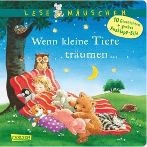 Lesemäuschen: Wenn kleine Tiere träumen … Gutenachtgeschichten von Moser,  Annette, Scharff-Kniemeyer,  Marlis