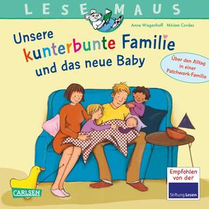 LESEMAUS 173: Unsere kunterbunte Familie und das neue Baby von Cordes,  Miriam, Wagenhoff,  Anna