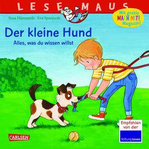 LESEMAUS 176: Der kleine Hund – alles, was du wissen willst von Hämmerle,  Susa, Spanjardt,  Eva