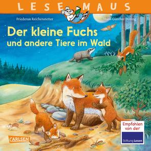 LESEMAUS 181: Der kleine Fuchs und andere Tiere im Wald von Döring,  Hans Günther, Reichenstetter,  Friederun
