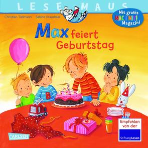 LESEMAUS 21: Max feiert Geburtstag von Kraushaar,  Sabine, Tielmann,  Christian