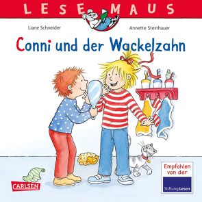 LESEMAUS 44: Conni und der Wackelzahn von Schneider,  Liane, Steinhauer,  Annette