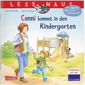 LESEMAUS 9: Conni kommt in den Kindergarten von Görrissen,  Janina, Schneider,  Liane