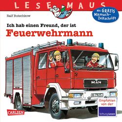 LESEMAUS 93: Ich hab einen Freund, der ist Feuerwehrmann von Butschkow,  Ralf