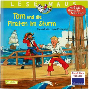 LESEMAUS 98: Tom und die Piraten im Sturm von Holtei,  Christa, Vohwinkel,  Astrid