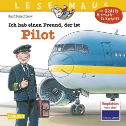 LESEMAUS 73: Ich hab einen Freund, der ist Pilot von Butschkow,  Ralf