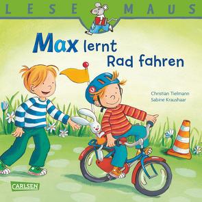 LESEMAUS: Max lernt Rad fahren von Kraushaar,  Sabine, Tielmann,  Christian