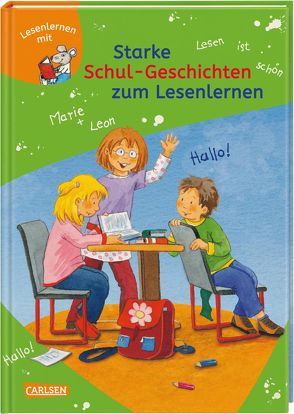 LESEMAUS zum Lesenlernen Sammelbände: Starke Schul-Geschichten zum Lesenlernen von Schuld,  Kerstin M., Tielmann,  Christian