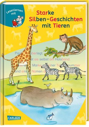 LESEMAUS zum Lesenlernen Sammelbände: Starke Silben-Geschichten mit Tieren zum Lesenlernen von Albrecht,  Herdis, Barzik,  Ulrike, Boehme,  Julia, Herfurtner,  Rudolf, Mark,  Bernhard,  Schliehe,  Karin /, Reider,  Katja, Tust,  Dorothea, Vohwinkel,  Astrid, Wiechmann,  Heike