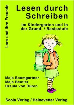 Lesen durch Schreiben in der Vorstufe von Baumgartner,  Maja, Beutler,  Maja, Bueren,  Ursula von