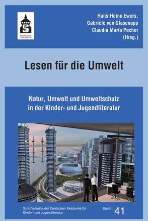 Lesen für die Umwelt von Ewers,  Hans-Heino, Glasenapp,  Gabriele von, Pecher,  Claudia Maria