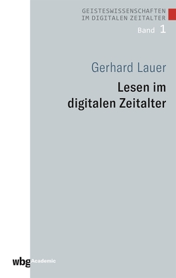 Lesen im digitalen Zeitalter von Lauer,  Gerhard