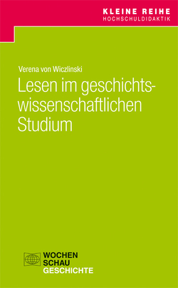 Lesen im geschichtswissenschaftlichen Studium von Wiczlinski,  Verena von