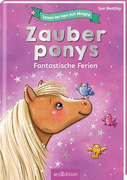 Lesen lernen mit Magie: Zauberponys von Bentley,  Sue, Leiss-Bohn,  Simone