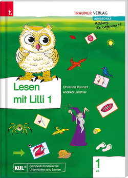 Lesen mit Lilli (Fibel) 1 VS von Konrad,  Christina, Lindtner,  Andrea
