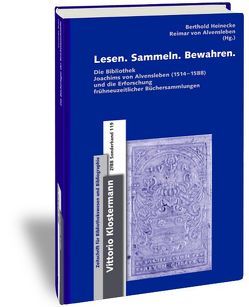 Lesen. Sammeln. Bewahren von Alvensleben,  Reimar von, Heinecke,  Berthold