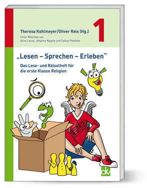 „Lesen – Sprechen – Erleben“ 1 von Kohlmeyer,  Theresa, Reis,  Oliver