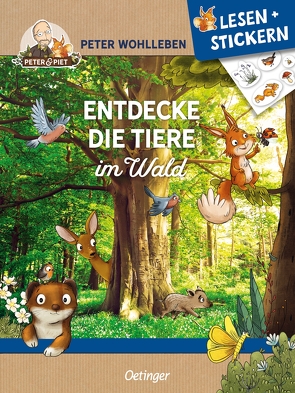 Lesen + Stickern. Entdecke die Tiere im Wald von Reich,  Stefanie, Wohlleben,  Peter