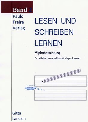 Lesen und Schreiben lernen / Lesen und Schreiben lernen 2 von Larssen,  Gitta