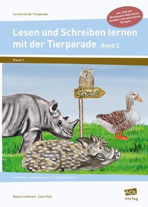 Lesen und Schreiben lernen mit der Tierparade 2 von Lehtmets,  Beatrix, Vach,  Liane