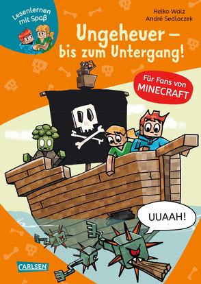 Lesenlernen mit Spaß – Minecraft 4: Ungeheuer – bis zum Untergang! von Sedlaczek,  André, Wolz,  Heiko