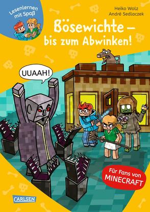 Lesenlernen mit Spaß – Minecraft 5: Bösewichte – bis zum Abwinken! von Sedlaczek,  André, Wolz,  Heiko