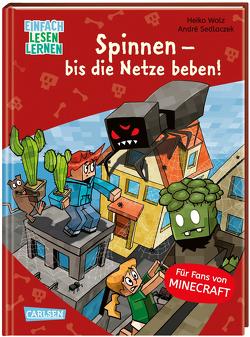 Lesenlernen mit Spaß – Minecraft 8: Spinnen – bis die Netze beben! von Sedlaczek,  André, Wolz,  Heiko
