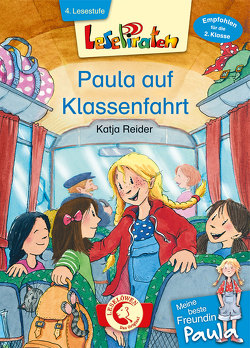 Lesepiraten – Meine beste Freundin Paula – Paula auf Klassenfahrt von Harvey,  Franziska, Reider,  Katja