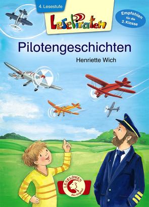 Lesepiraten – Pilotengeschichten von Ackroyd,  Dorothea, Wich,  Henriette