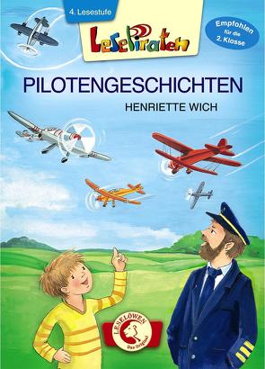Lesepiraten – Pilotengeschichten von Ackroyd,  Dorothea, Wich,  Henriette