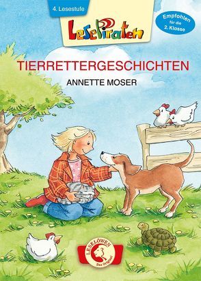 Lesepiraten – Tierrettergeschichten von Moser,  Annette, Sturm,  Carola