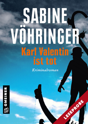 Leseprobe Karl Valentin ist tot von Vöhringer,  Sabine