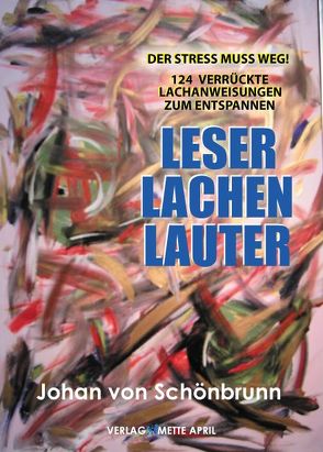 Leser lachen lauter von Schönbrunn,  Johan von, Wassinger,  Hans J