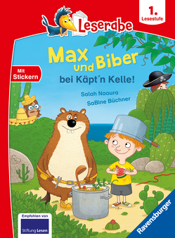Max und Biber bei Käpt’n Kelle – Leserabe ab Klasse 1 – Erstlesebuch für Kinder ab 6 Jahren von Büchner,  Sabine, Naoura,  Salah