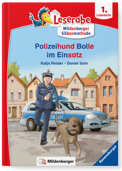 Leserabe – Polizeihund Bolle im Einsatz von Reider,  Katja, Sohr,  Daniel
