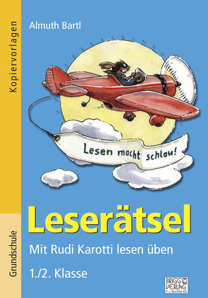 Leserätsel 1./2. Klasse von Bartl,  Almuth