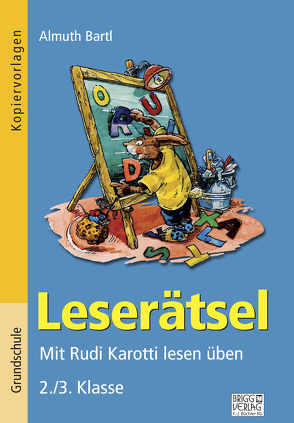 Leserätsel 2./3. Klasse von Bartl,  Almuth