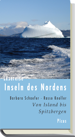 Lesereise Inseln des Nordens von Knoller,  Rasso, Schaefer,  Barbara