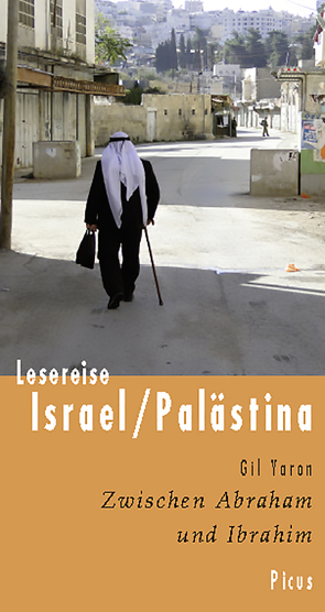 Lesereise Israel/Palästina von Yaron,  Gil