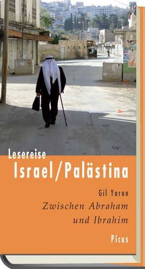 Lesereise Israel/Palästina von Yaron,  Gil