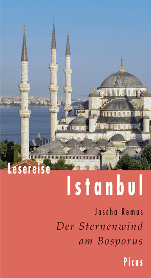 Lesereise Istanbul von Remus,  Joscha