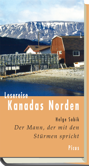 Lesereise Kanadas Norden von Sobik,  Helge