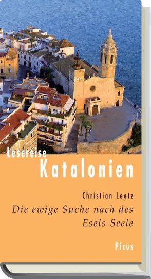 Lesereise Katalonien von Leetz,  Christian