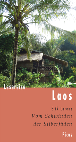 Lesereise Laos von Lorenz,  Erik