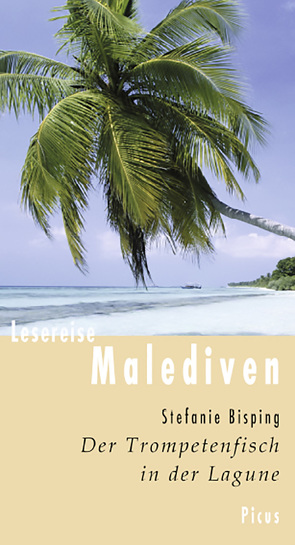 Lesereise Malediven von Bisping,  Stefanie